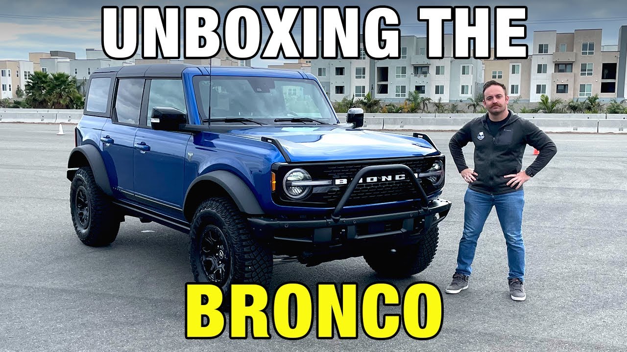 We Bought A 2021 Ford Bronco Unboxing Our Brand New Bronco 2021